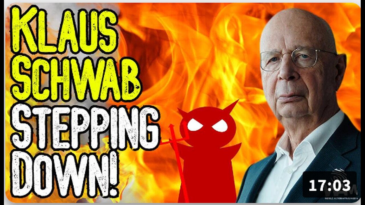 BREAKING: KLAUS SCHWAB STEPS DOWN! - Evil World Economic Forum Founder Is Stepping Back