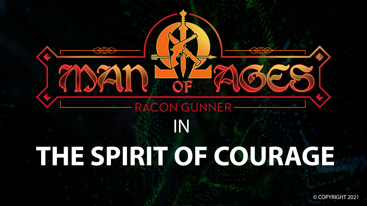 RACON GUNNER MAN OF AGES IN THE SPIRIT OF COURAGE