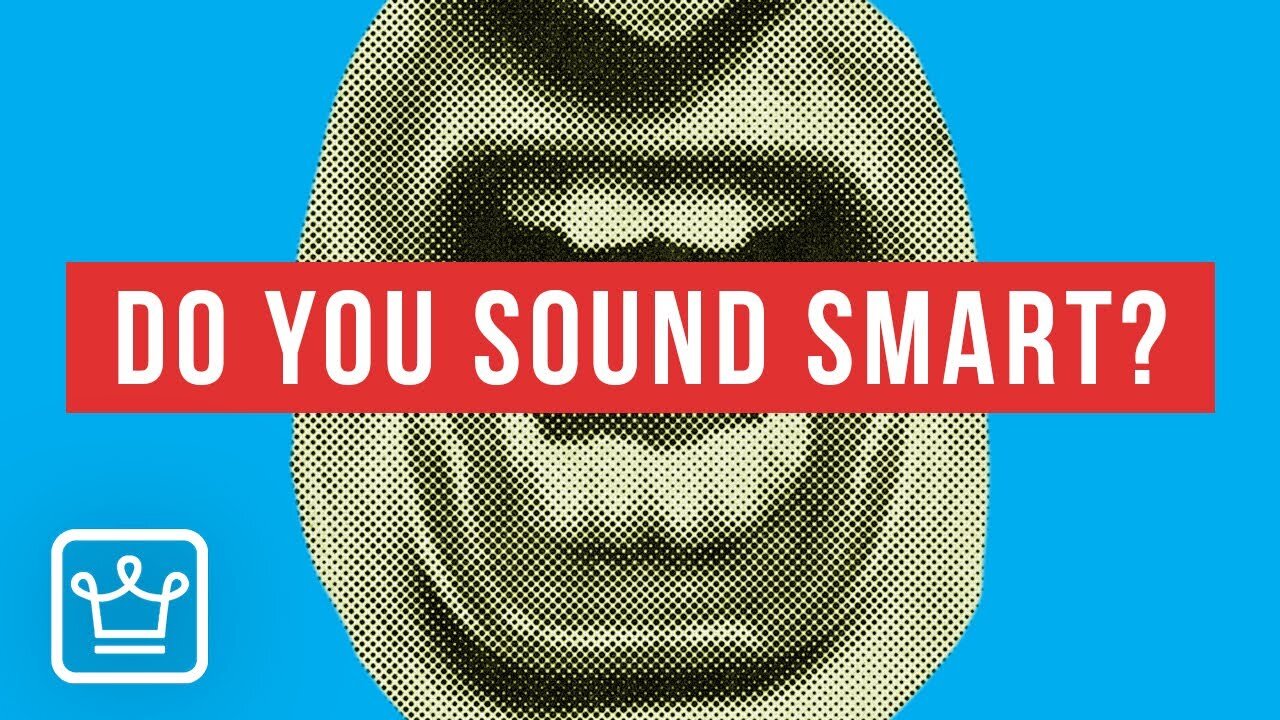 15 Ways You Always Sound Smart