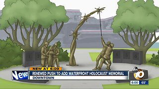 Renewed push to add San Diego waterfront Holocaust memorial