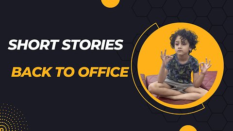 Short Story: Back to office