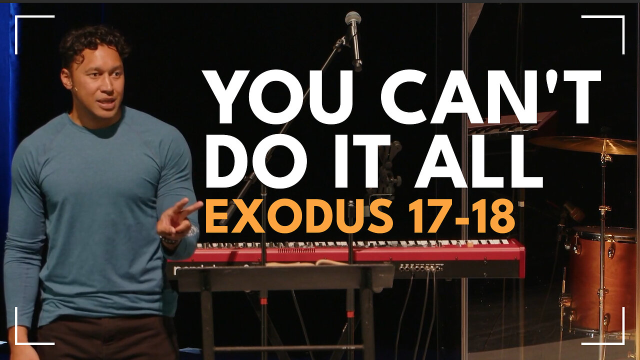 You Can’t Do It All / Exodus 17 - 18 / Roy Helu, Jr.