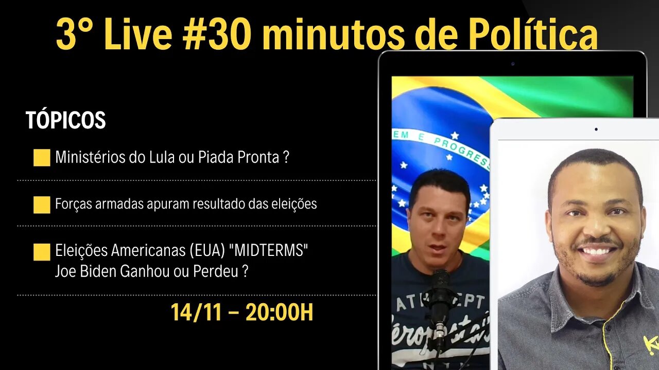 3° Live #30 minutos de Política