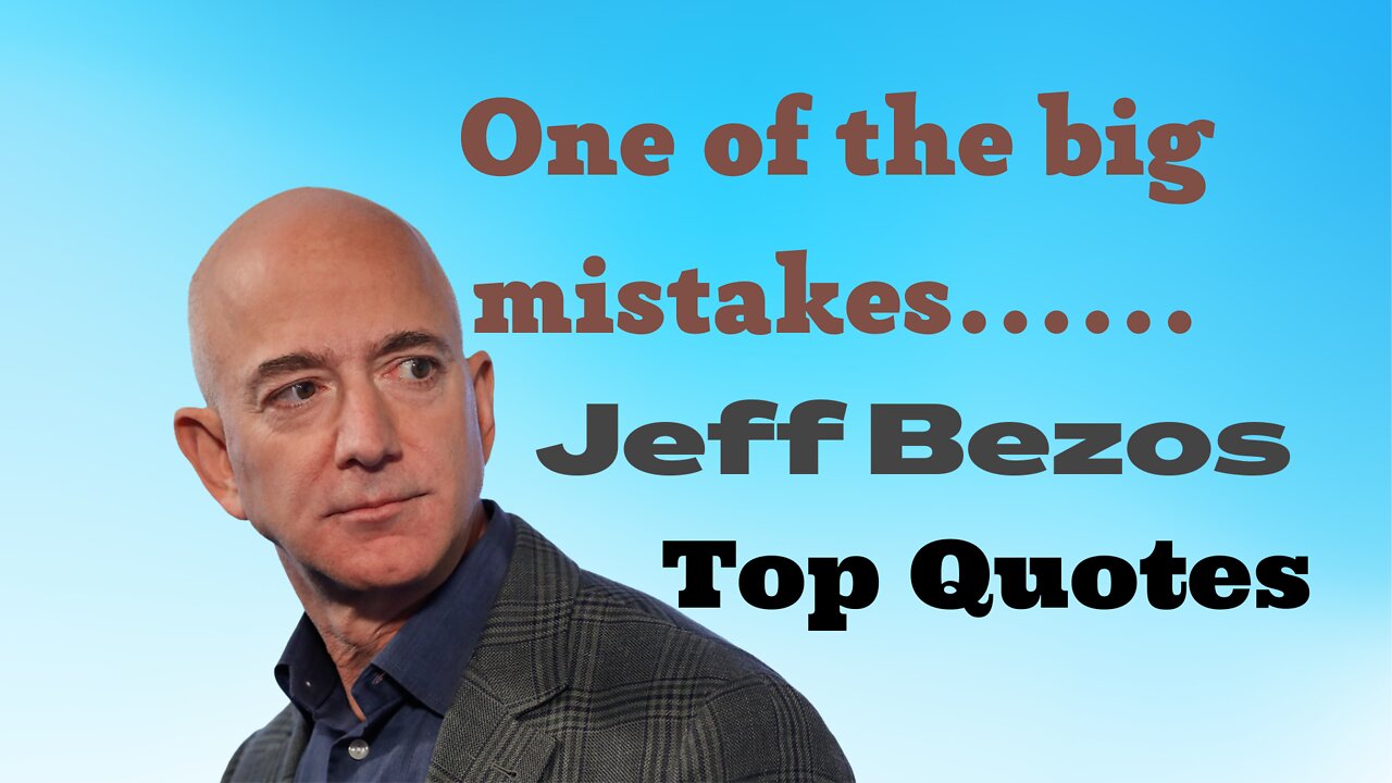 Jeff Bezos Quotes