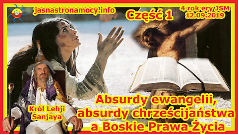 Absurdy ewangelii, absurdy chrześcijaństwa a Boskie Prawa Życia