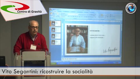 Vito Segantini: ricostruire la socialità