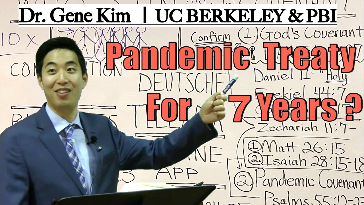 P@ndemic Treaty for 7 Years? | Dr. Gene Kim