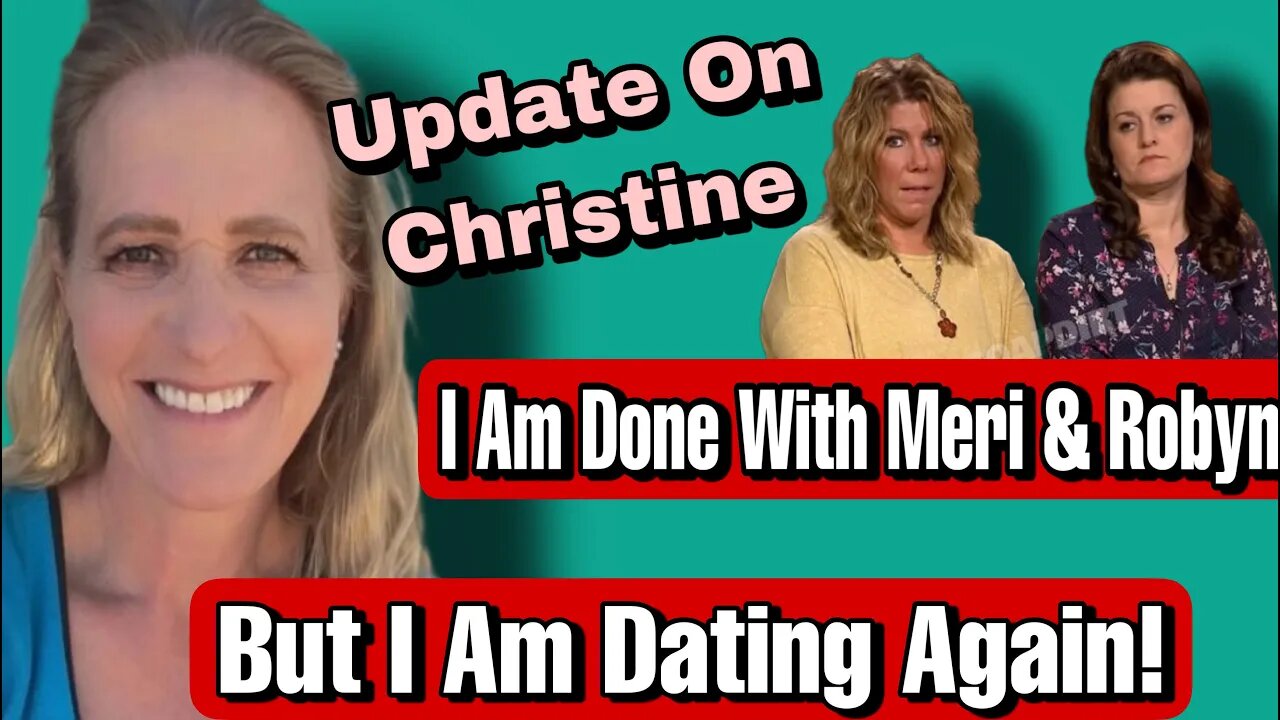 Christine Gives Update On Dating Life, Her Relationship With Meri & Robyn & If She Will Stay On Show