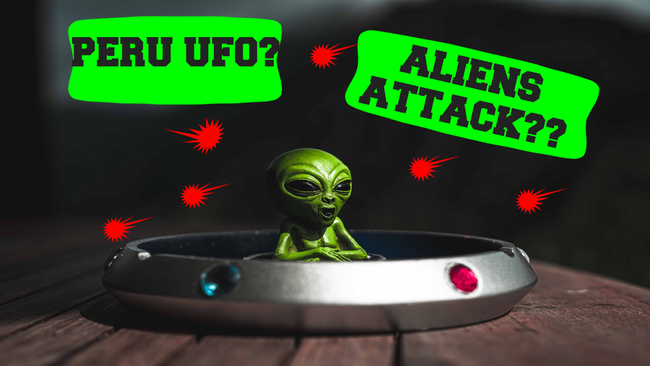 PERU ALIEN ENCOUNTER AND ATTACKS!?