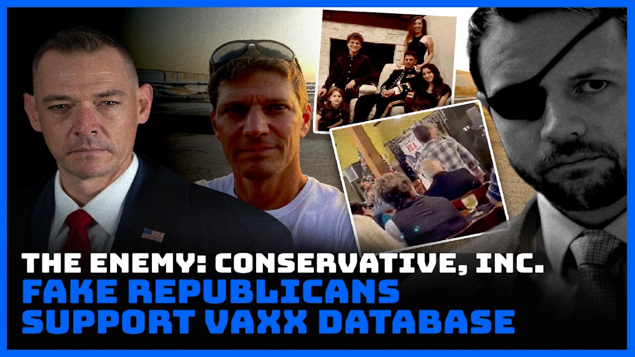 The Enemy: Conservative, Inc. Fake Republicans Support Vaxx Database