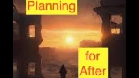 Planning for after