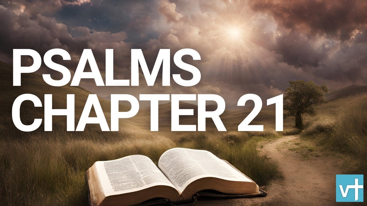 Psalms Chapter 21 | World English Bible