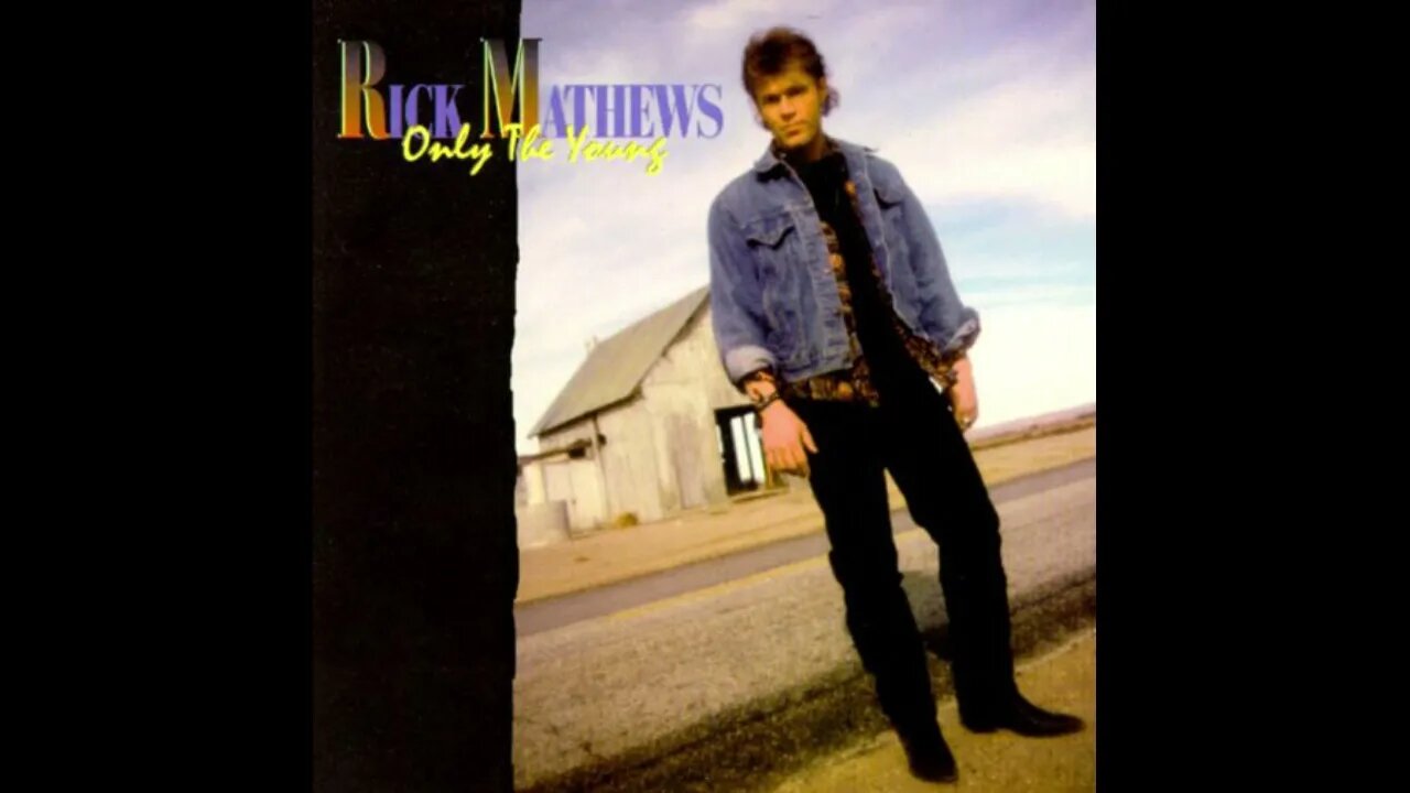 Rick Mathews – Only Love