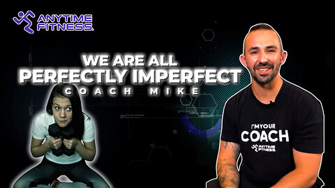 We Are Perfectly Imperfect