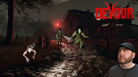 Live stream of playing DEVOUR with a buddy. Game has you on edge!