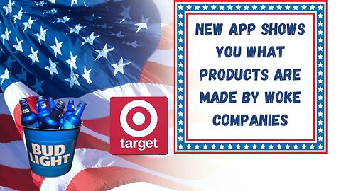 New Anti Woke App Should Scare Woke CEOs