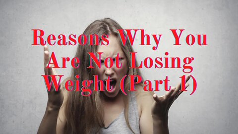 Reasons Why You Are Not Losing Weight (Part 1) #shorts #weightloss #fitness #healthmotivation #body