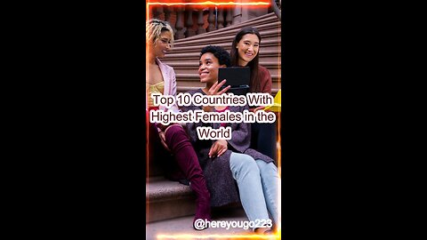 Top 10 Countries with Highest Female Population