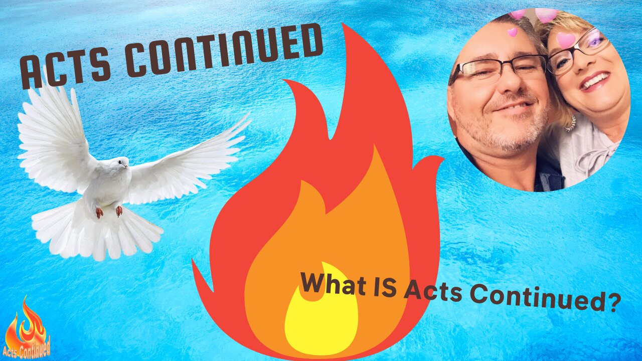Acts Continued
