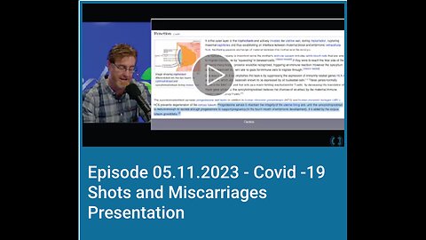 Dr 'Bryan Ardis': Covid -19 Shots and Miscarriages Presentation