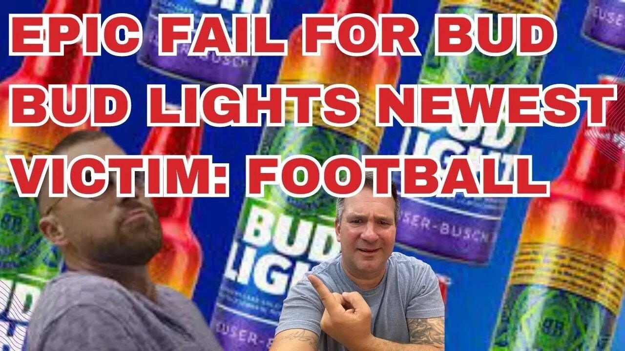 Travis Kelce Bud Light 4th Of July Ad BACKFIRES As Sales Continue To TANK From Dylan DISASTER!