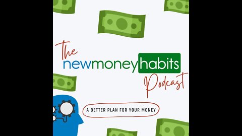 Premiere: The New Money Habits Podcast