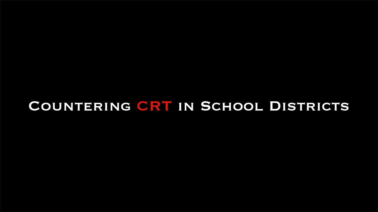 Countering CRT in School Districts