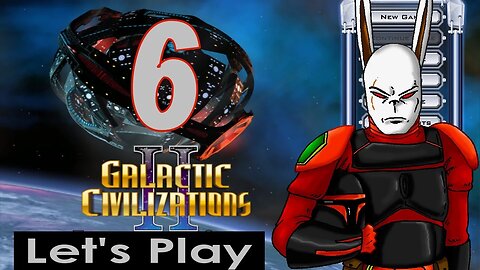 Let's Play Galactic Civilizations 2 part 6