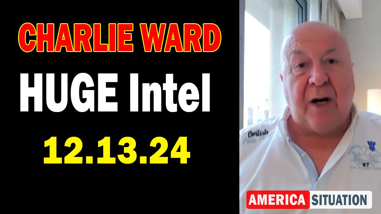 Charlie Ward HUGE Intel Dec 13: "Charlie Ward Daily News With Paul Brooker"