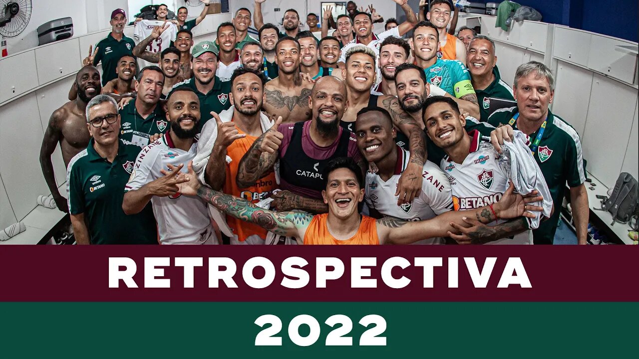 TÍTULO, SENHOR DOS CLÁSSICOS, VAGA NA LIBERTA E APRENDIZADOS: O 2022 DO FLUMINENSE DE OLHO EM 2023