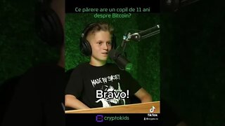 Ce părere are un copil de 11 ani despre Bitcoin?
