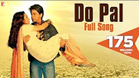 Do Pal Song | Veer-Zaara | Shah Rukh Khan, Preity Zinta | Madan Mohan | Lata Mangeshkar, Sonu Nigam