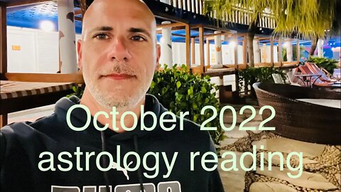 October 2022 astrology reading (main theme)
