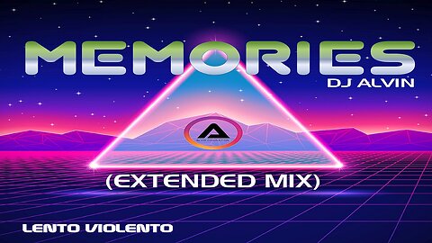 DJ ALVIN - MEMORIES (Extended Mix)