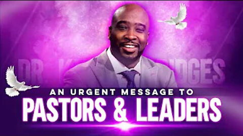 An URGENT MESSAGE To Pastors & Leaders ￼