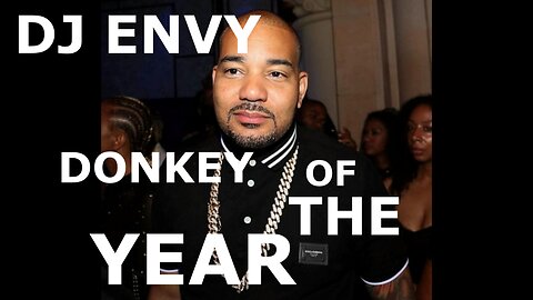 DJ ENVY: DONKEY OF THE YEAR...