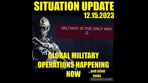 Situation Update 12.15.23 ~ Trump Return - White Hat Intel ~ Juan O Savin. SGAnon Intel