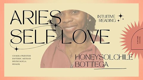 ARIES SELF LOVE | INTUITIVE READING 🔮| HONEYSOLCHILE BOTTEGA 🧘🏾‍♀️ #tarot