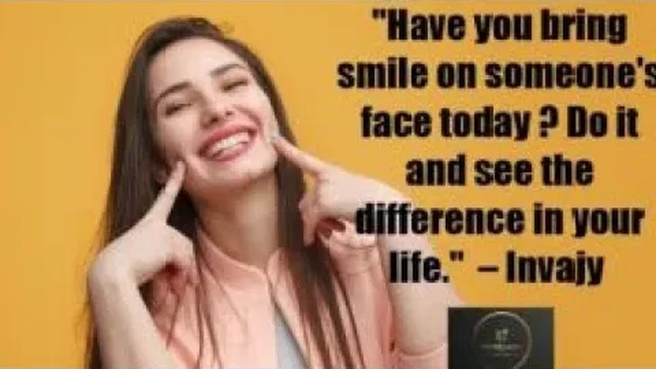 Just smile because it make other people 😊 smile too