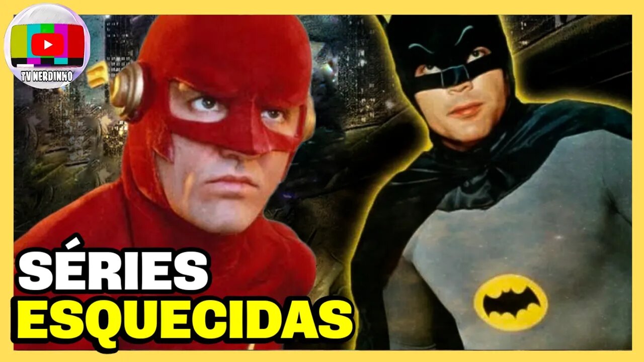 AS SÉRIES DE SUPER HEROIS QUE JA FORAM SUCESSO, MAS HOJE ESTÃO ESQUECIDAS