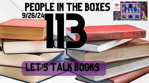 People In The Boxes ep113, The Written Word Is Powerful, Let's Talk Books