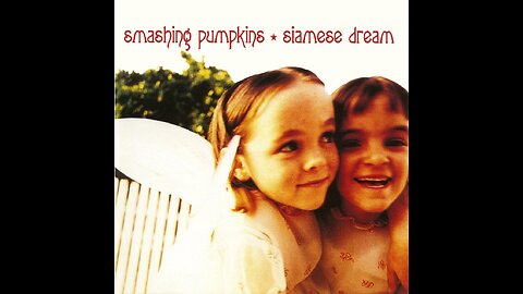 The Smashing Pumpkins - Siamese Dream