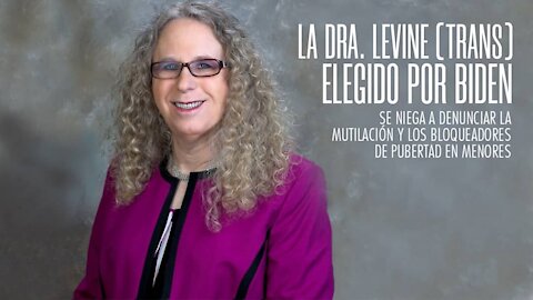El Dr. Levine elegido por Biden se niega a denunciar los bloqueadores de pubertad para niños