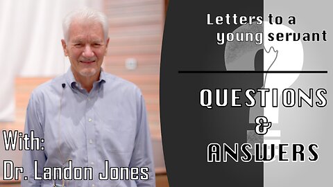 Letter to a young servant | Guest speaker Dr. Landon Jones