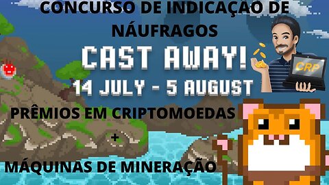 Concurso de Indicação de Náufragos: Ganhe prêmios em criptomoedas e máquinas de mineração