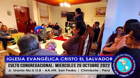 CULTO CONGREGACIONAL: MIERCOLES 26 OCTUBRE 2022