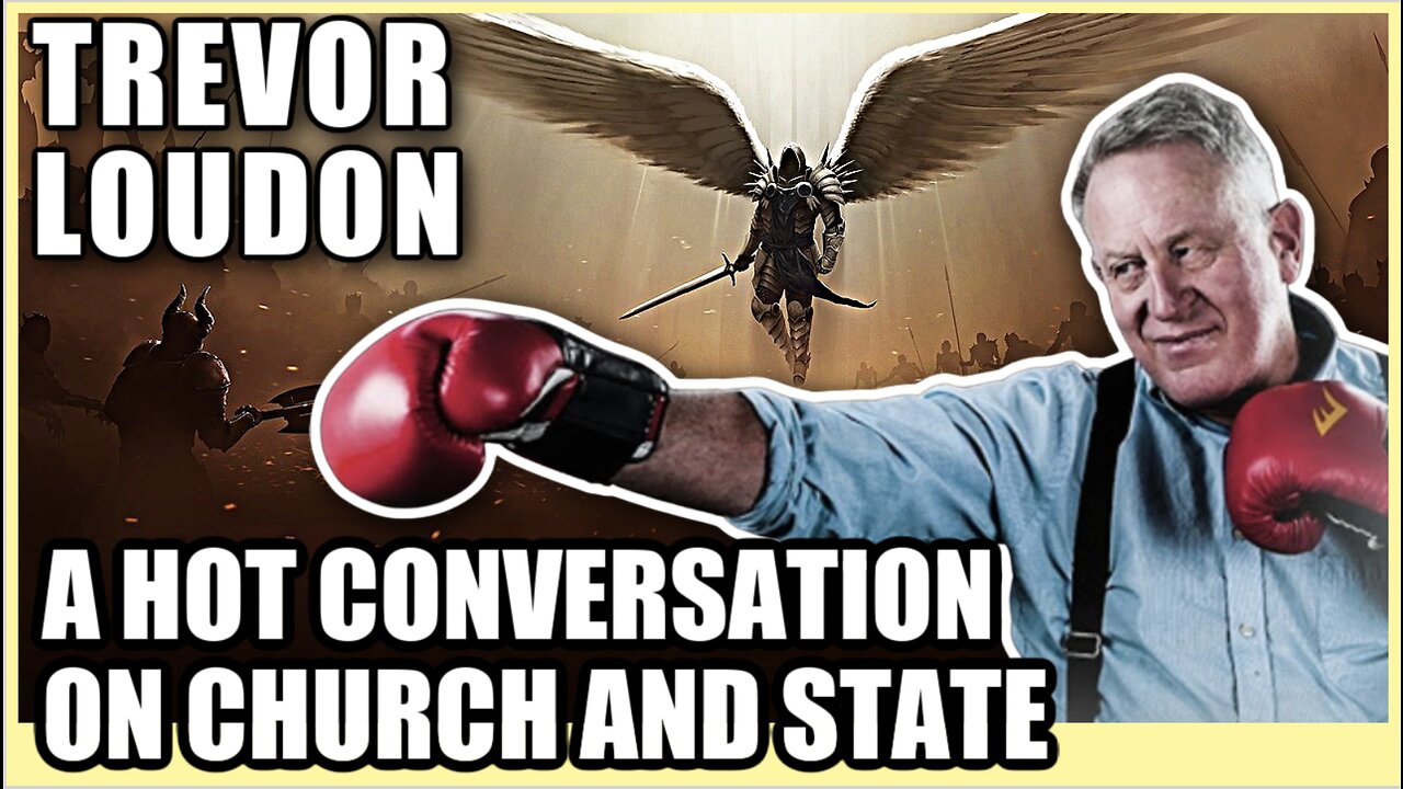Trevor Loudon on the Church, Russia, Revolution, and Revelation