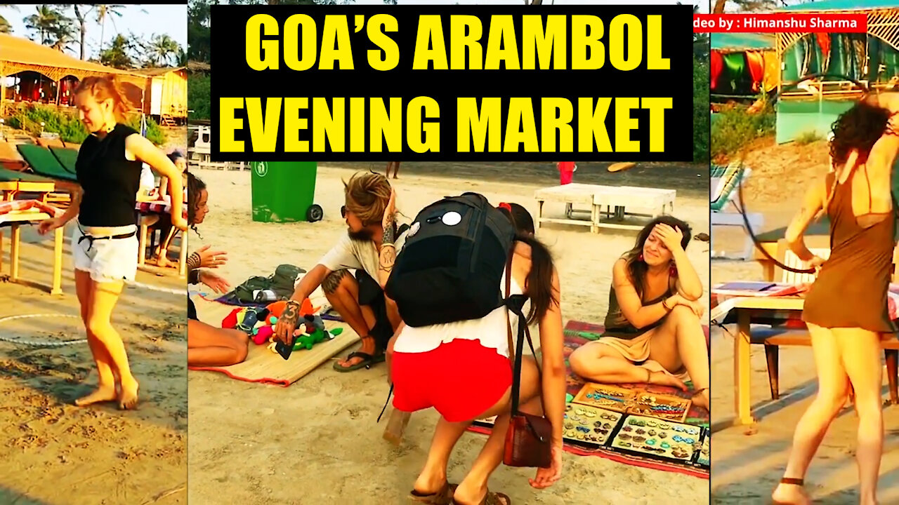 GOA’s ARAMBOL EVENING MARKET