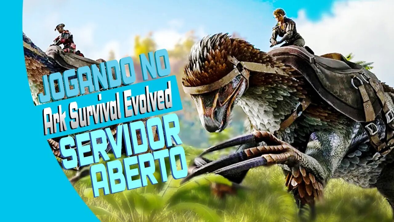 Vamos Jogar com os Inscritos em servidor Aberto [CROSS STEAM/EPIC] - Ark Survival Evolved