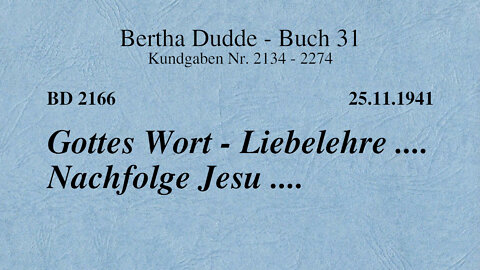 BD 2166 - GOTTES WORT - LIEBELEHRE .... NACHFOLGE JESU ....